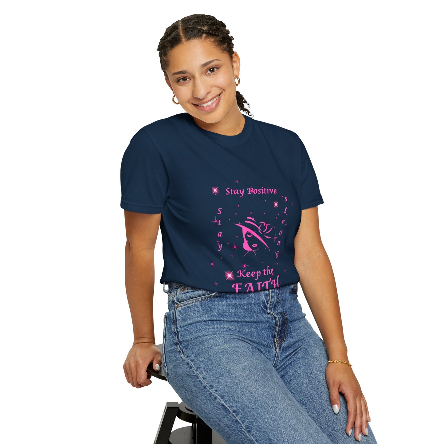 Women's Garment-Dyed T-shirt - Stay Positive Graphic Tee