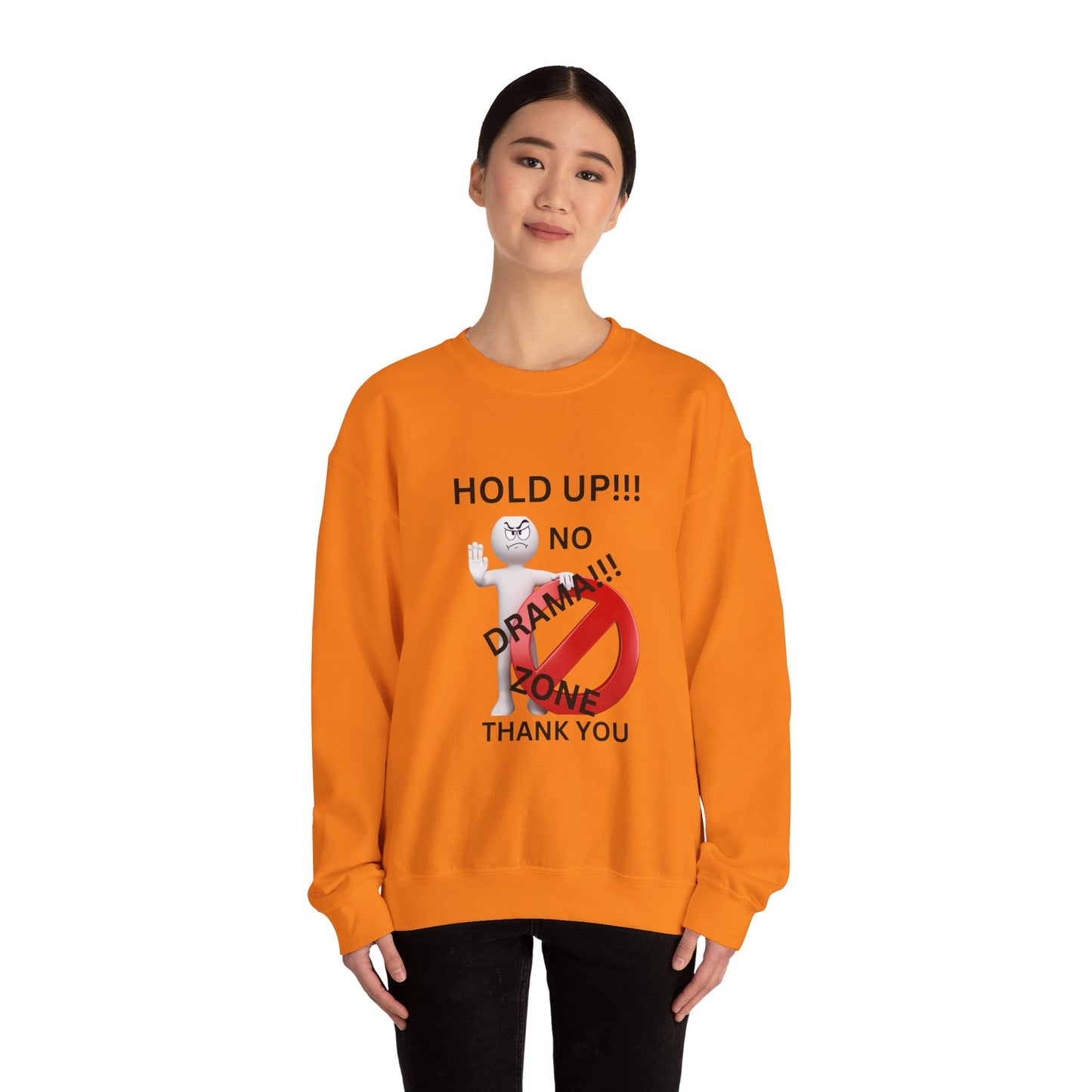 NO  DRAMA Unisex Crewneck Sweatshirt - Classic Comfort and Style