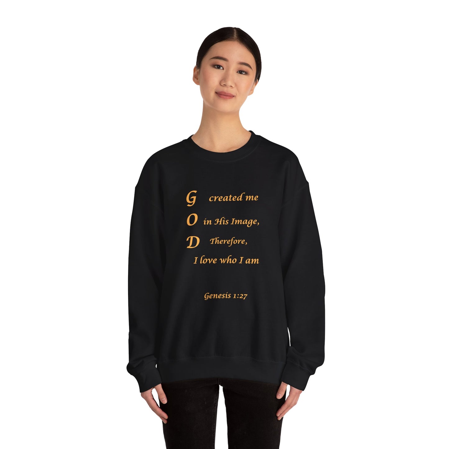 GOD CREATED ME IN HIS IMAGE/ UNISEX SWEATSHIRT