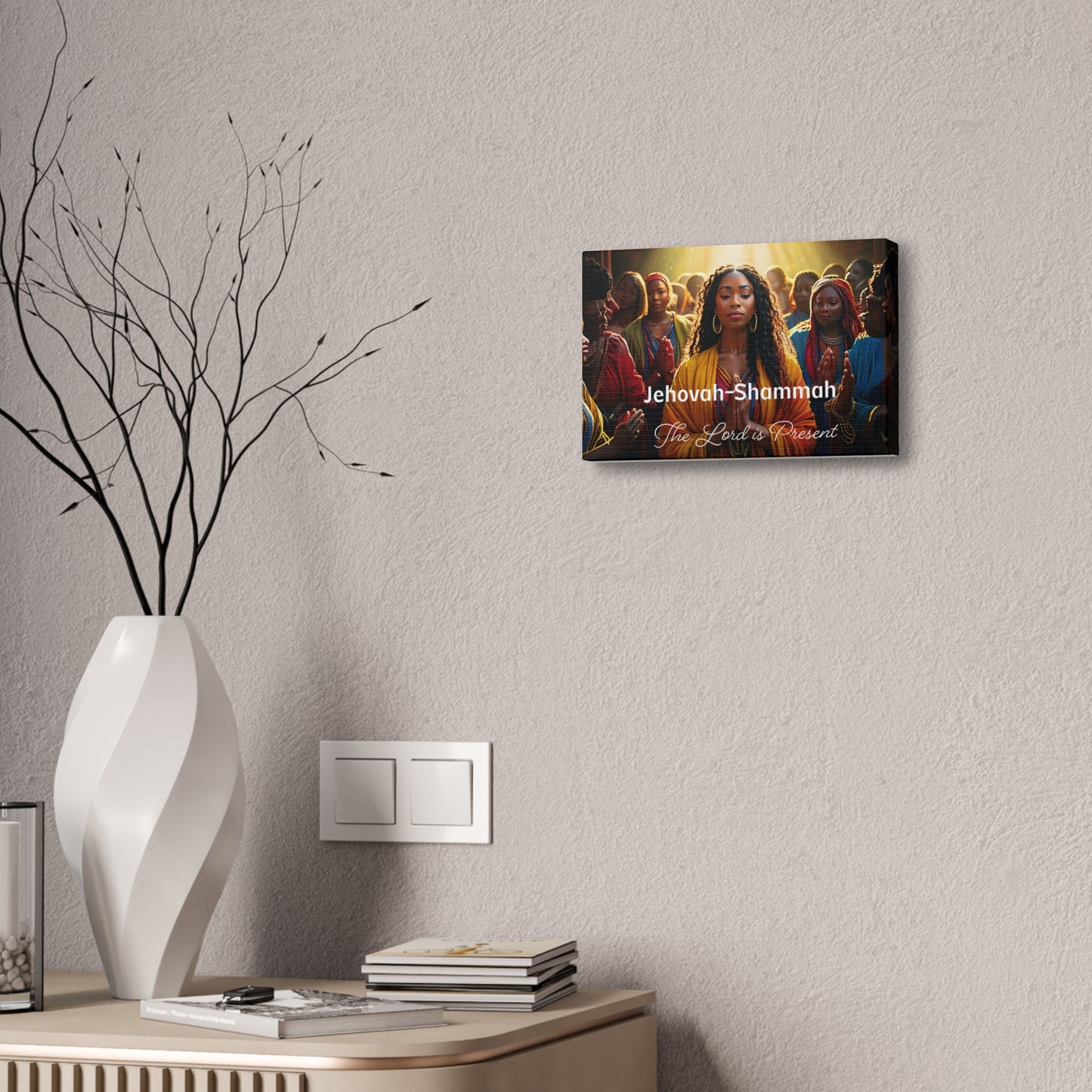 Canvas Art Print - Jehovah-Shammah; The Lord is Present