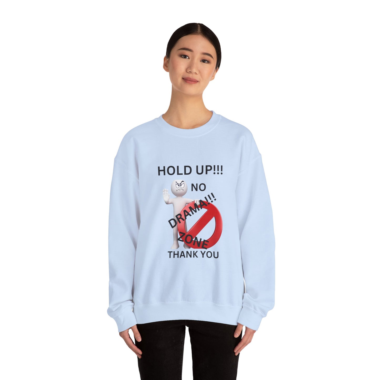 NO  DRAMA Unisex Crewneck Sweatshirt - Classic Comfort and Style