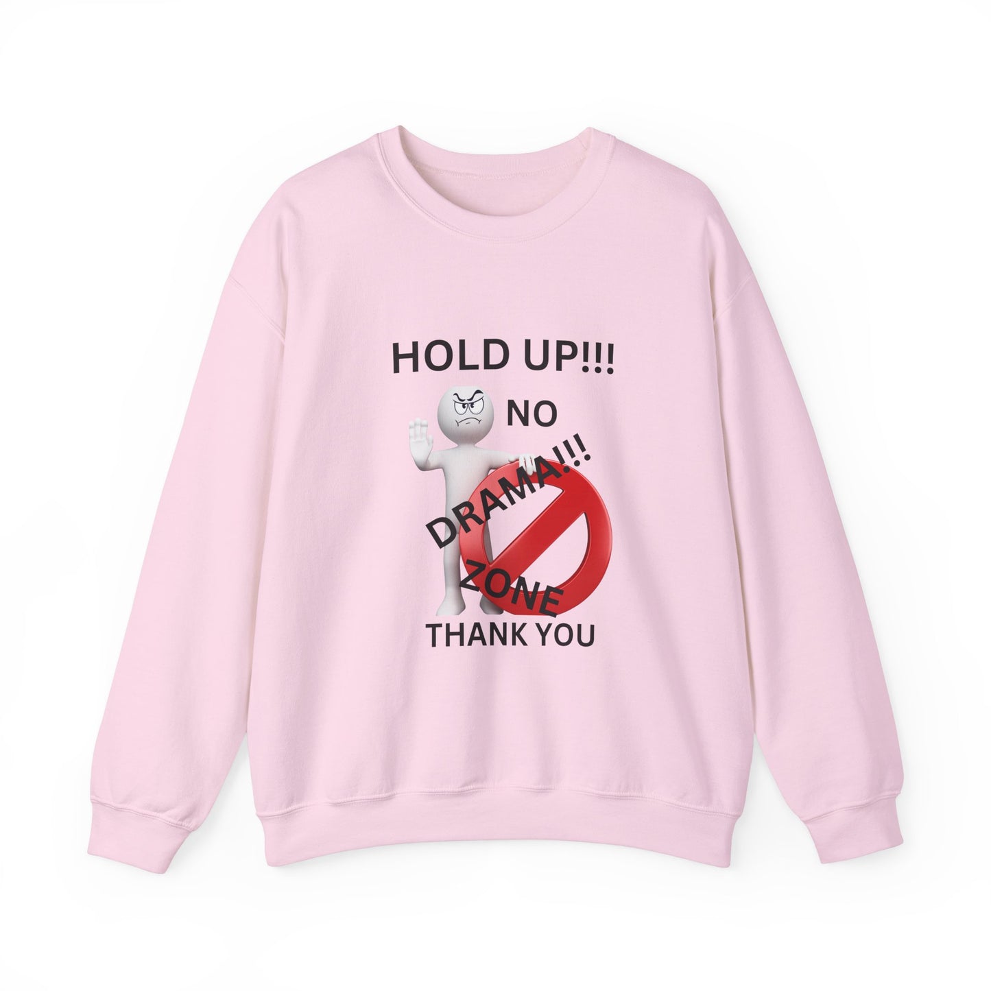 NO  DRAMA Unisex Crewneck Sweatshirt - Classic Comfort and Style