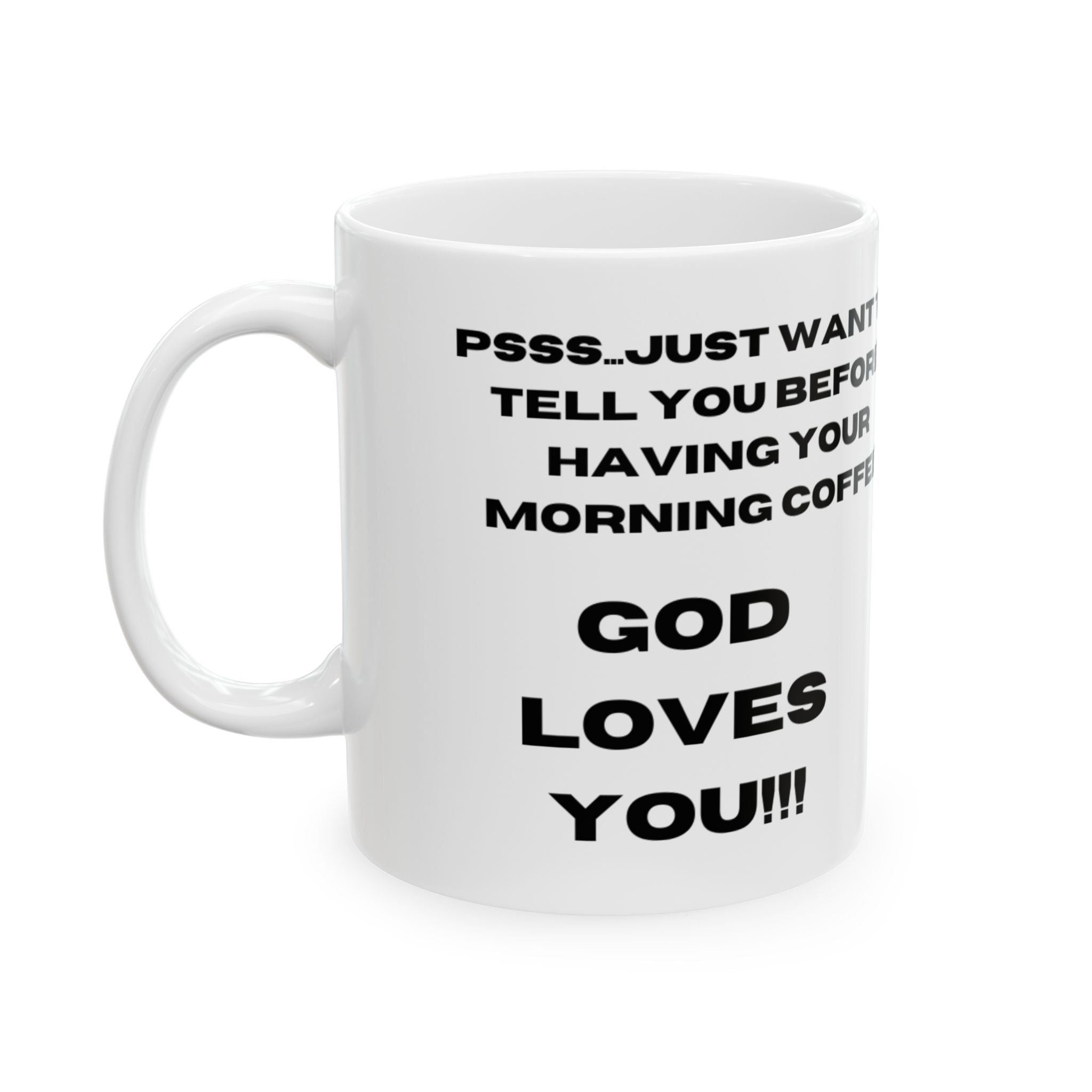 I Want To Let You Know That God Loves You