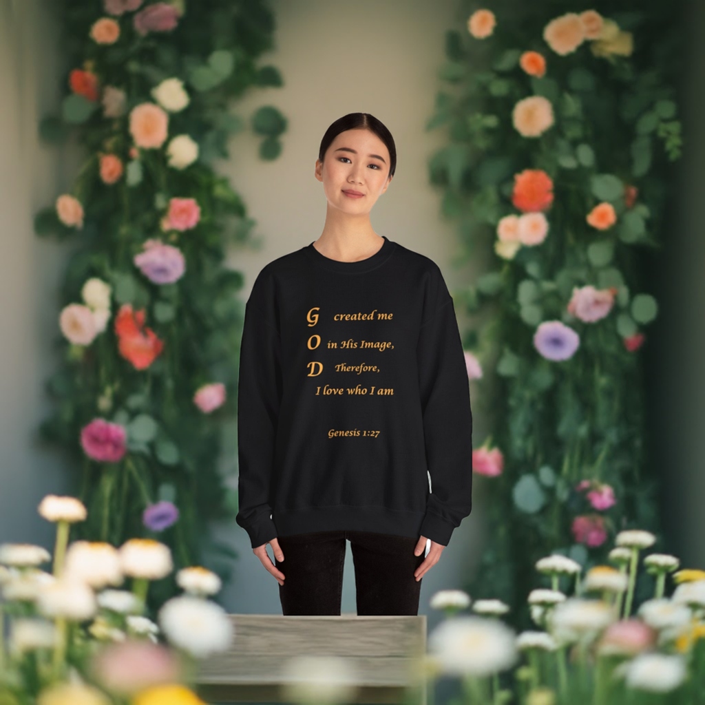 GOD CREATED ME IN HIS IMAGE/ UNISEX SWEATSHIRT